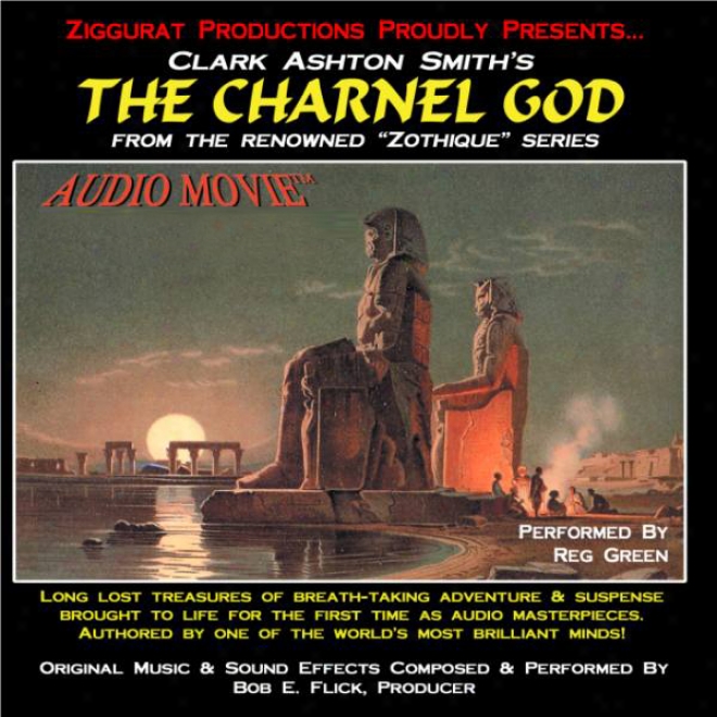 The Charnel God: Zothique Series (unabridged)