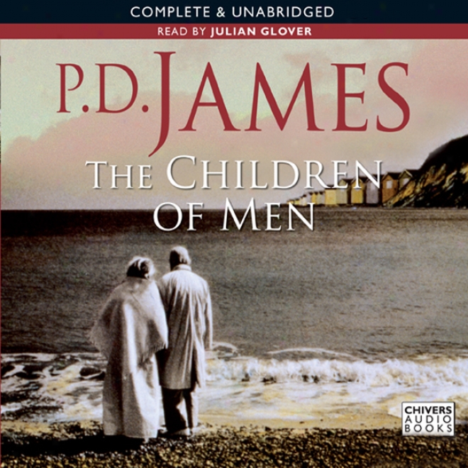 The Children Of Men (unabridged)