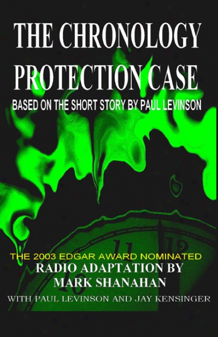 The Chronology Protection Case (dramatized)
