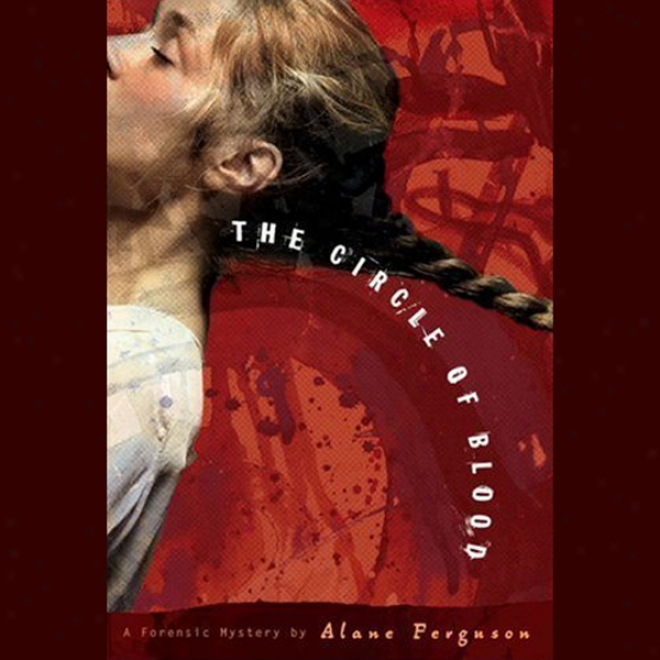 The Cirle Of Blood: Forensic Mystery (unabridged)