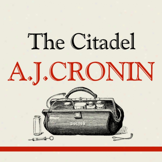 The Citadel (unabridged)