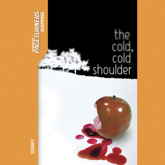 The Cold, Cold Shoulder: Pageturners (unabridged)