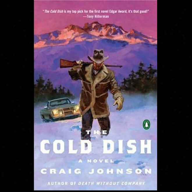 The Cold Dish: A Walt Longmire Mystery (unabridged)