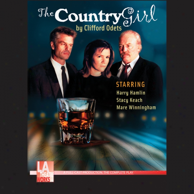The Countrry Girl (dramstized)