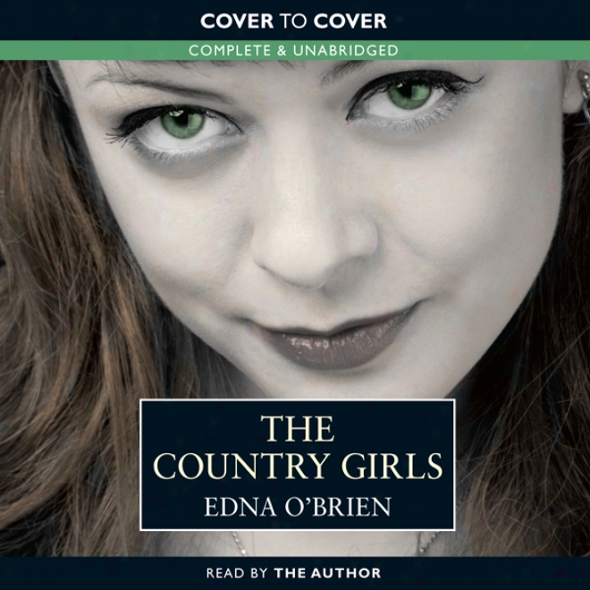 The Country Girls (unabridged)