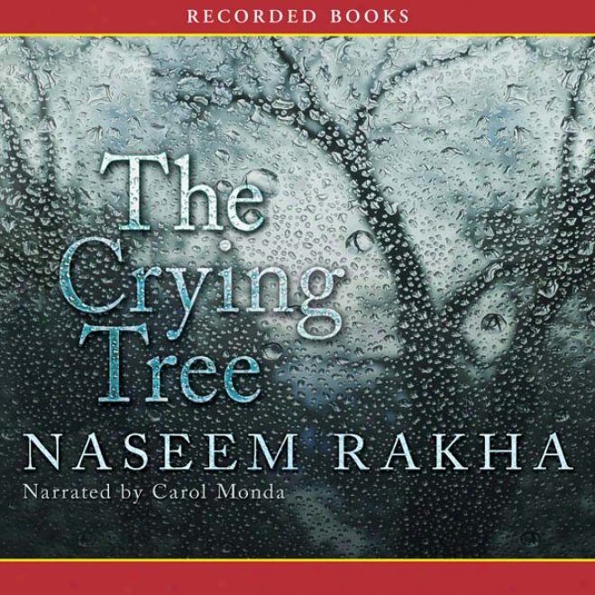 The Crying Tree (unabridged)