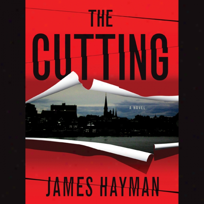 The Cutting (unabridged)