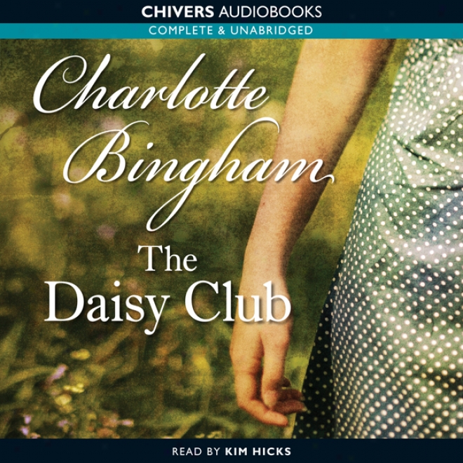 The Daisy Club (unabridged)
