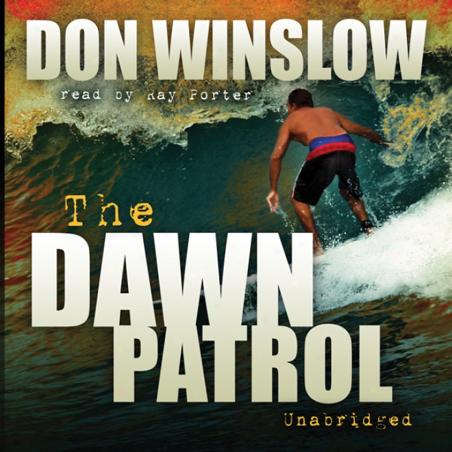 The Dawn Patrol (unabridged)