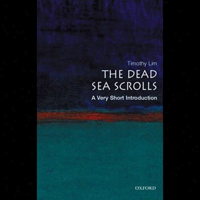 The Dead Sea Scrolls: A Very Short Introduction (unabridged)