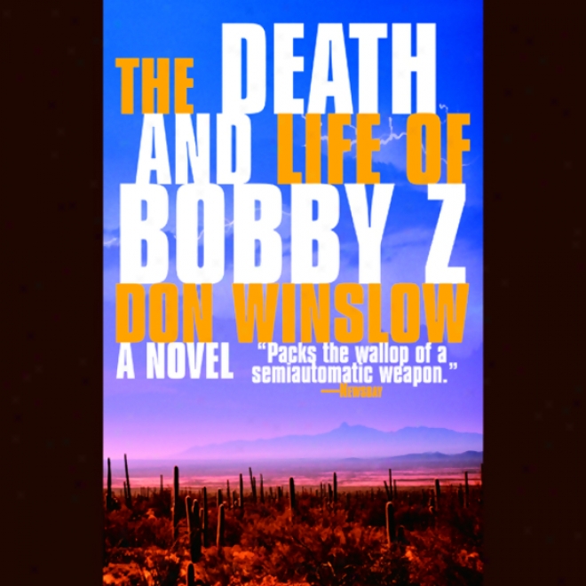 The Death And Life Of Bobby Z