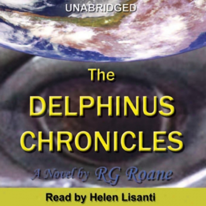 The Delphinus Chronicles (unabridged)