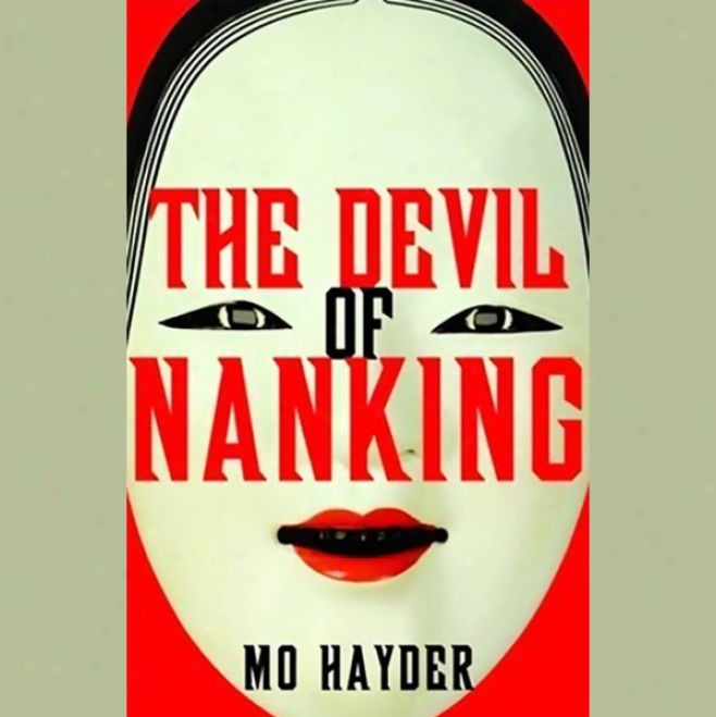 The Devil Of Nanking (unabridged)