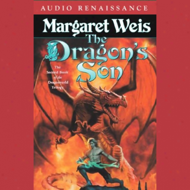 The Dragon's Son: The Second Book Of The Dragonvarld Trilogy (unabridged)