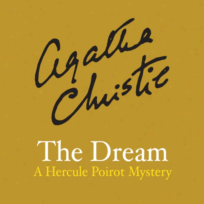 The Dream (unabridged)