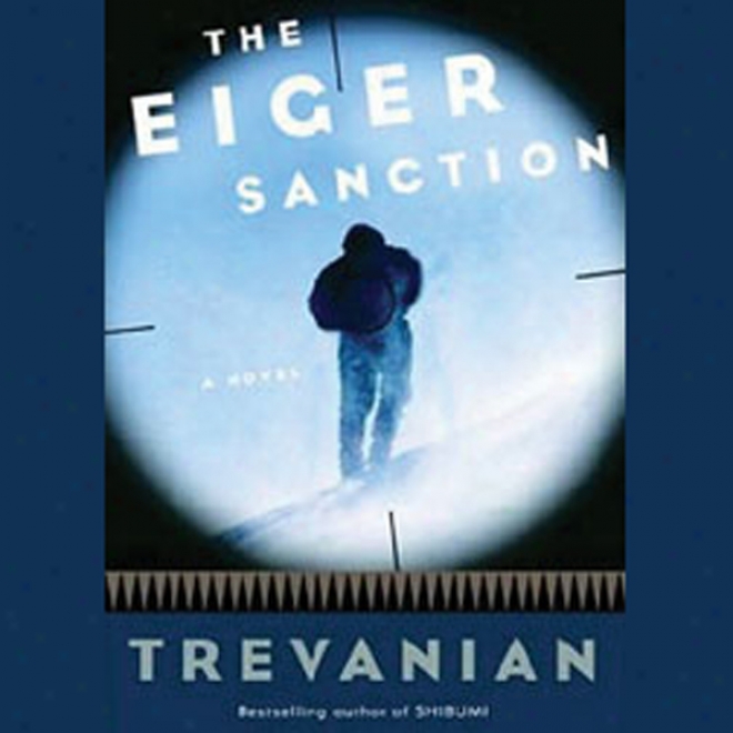 The Eiger Sanction (unabridged)