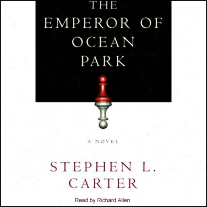 The Emperor Of Ocean Park (unabridbed)