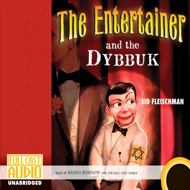 The Entertainer And The Dbunuk (unabridged)