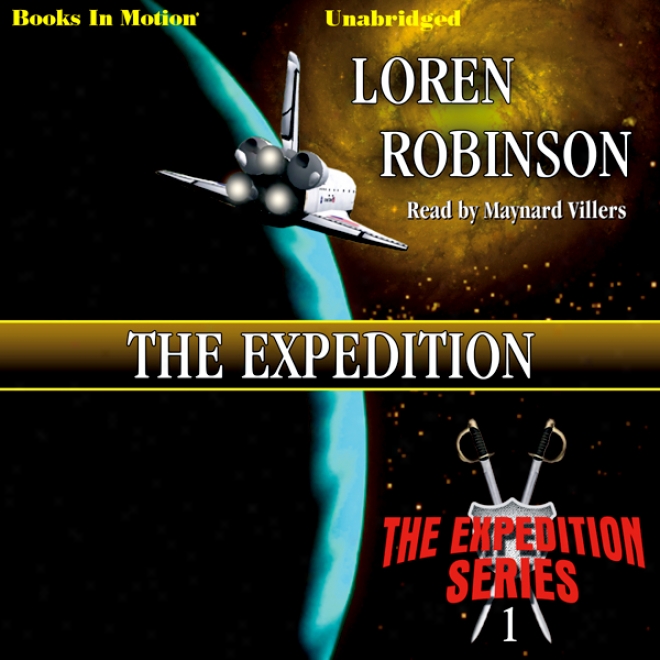 The Expeditoin: Expedition, Book 1 (unabridged)