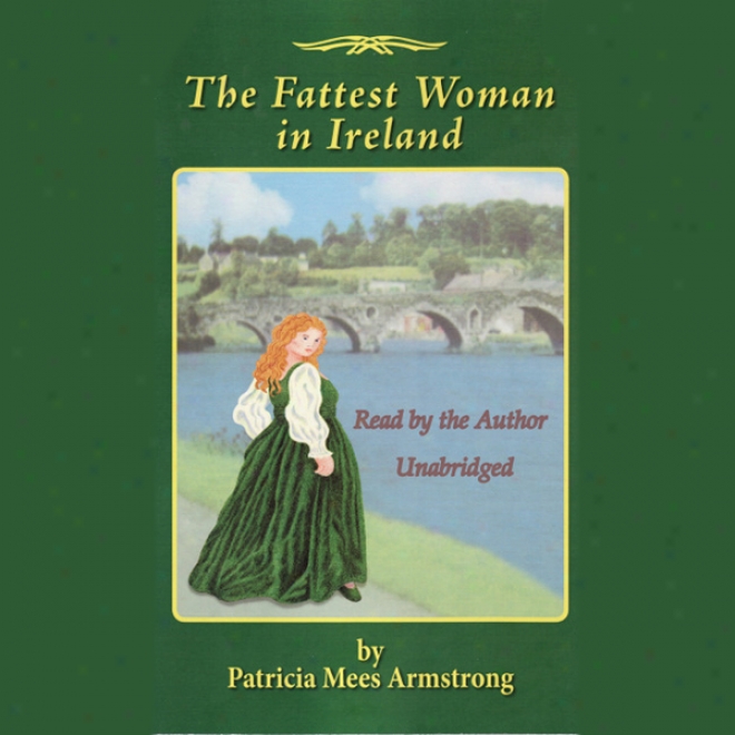 The Fattest Woman In Ireland (unabridged)
