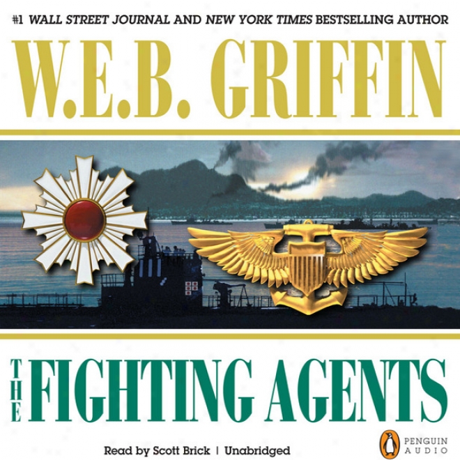 The Fighting Agents: A Men At War Novel, Book 4 (unabridged)