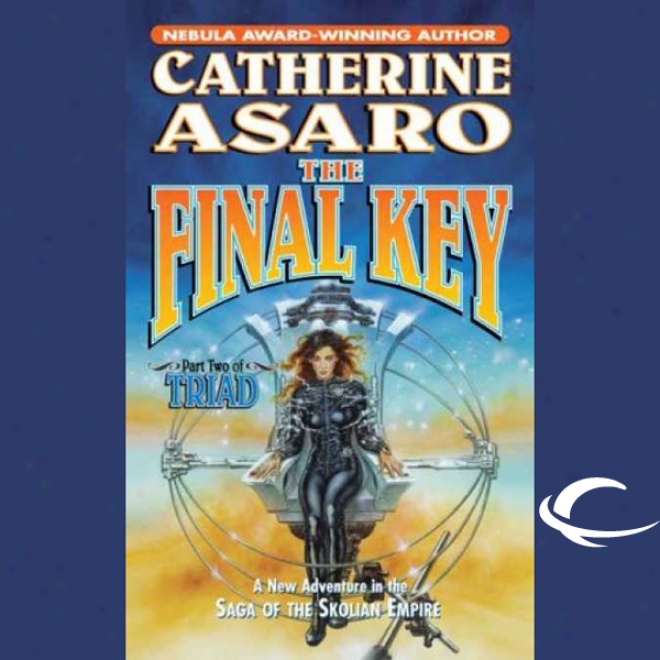 The Final Key: Triad, Book 2 (unabridged)