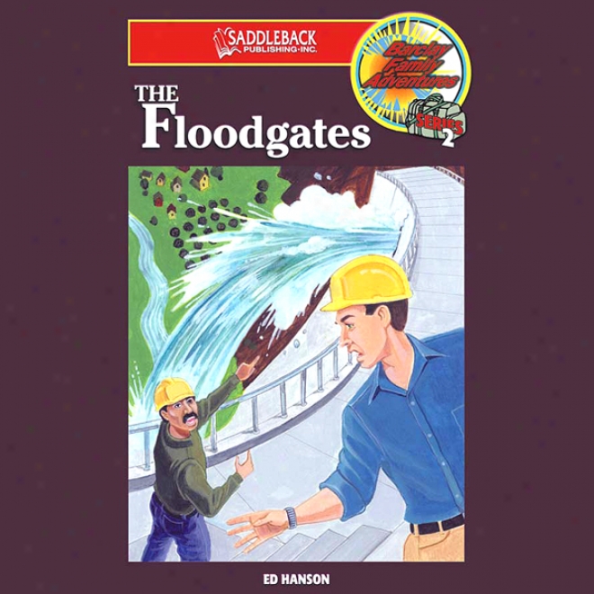 The Floodgates: Barclay Family Advenutres (unabridged)