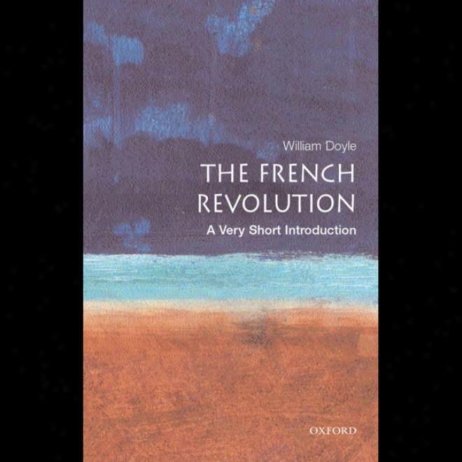 The French Revolution: A Very Short Introduction (unabridged)