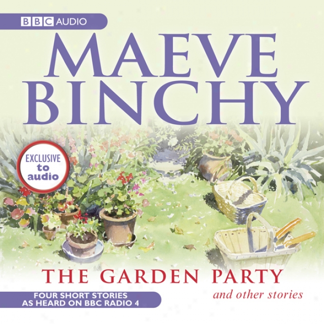 The Garden Party And Other Stories (unabridged)