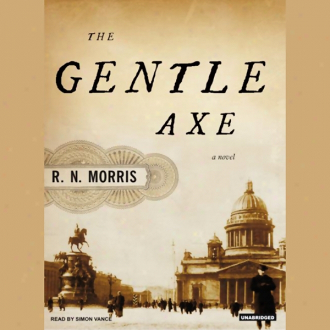 The Gentle Axe: A Novek (unabridged)