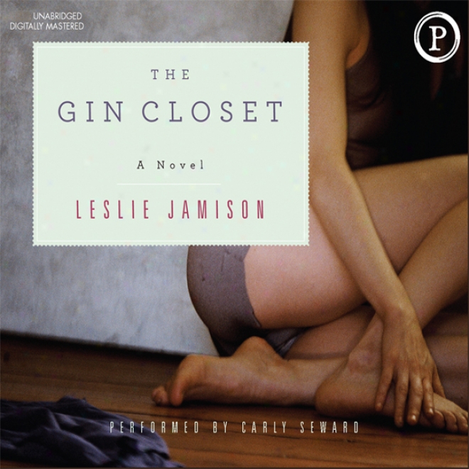 The Gin Closet (unabridged)