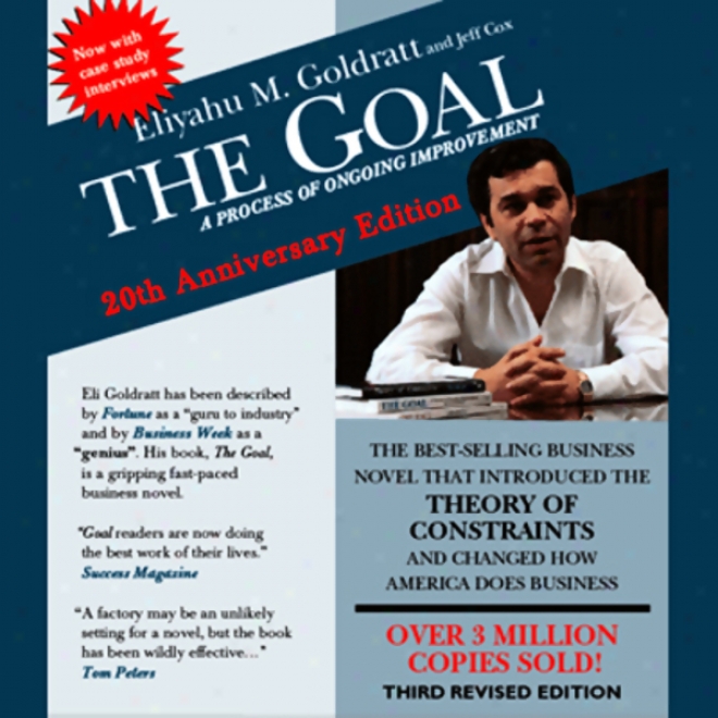 The Goal: A Process Of Ongoing Amendment: Revised Third Edigion (unabridged)