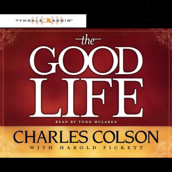 The Good Life (unabridged)