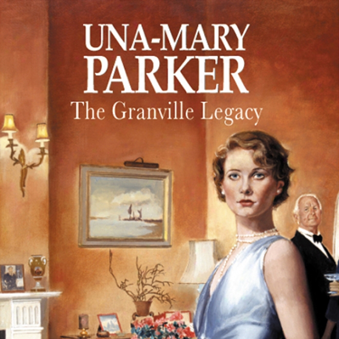 The Granvllle Legacy (unabridged)