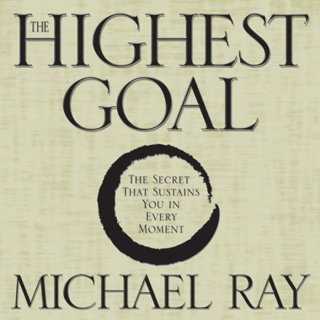 The Highest Goal (unabridged)