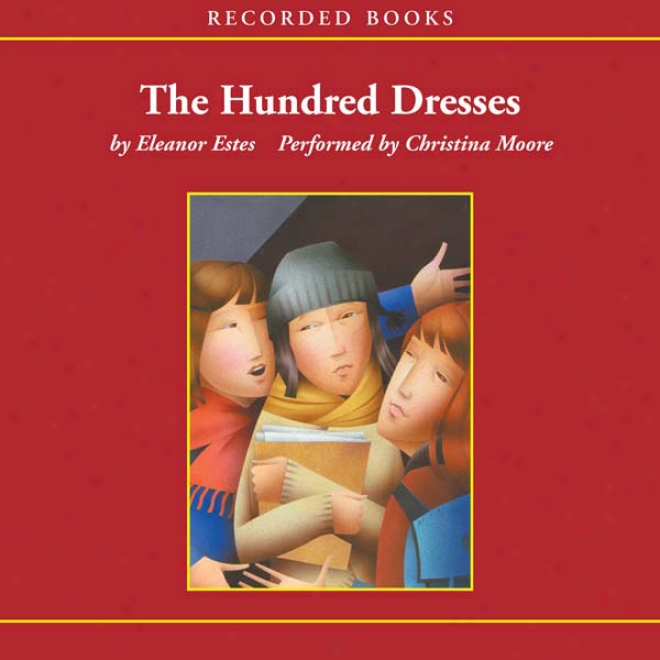 The Hundred Dresses (unabridged)