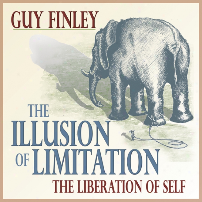 The Illusion Of Limitation: The Liberation Of Self