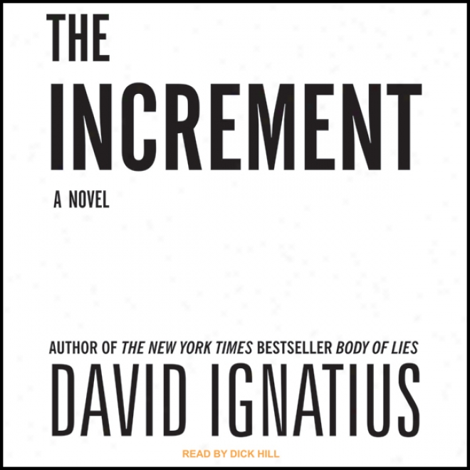 The Increment: A Novel (unabridged)