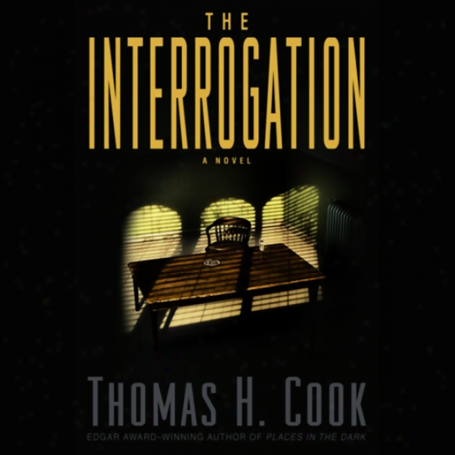 The Interrogation (unabridged)