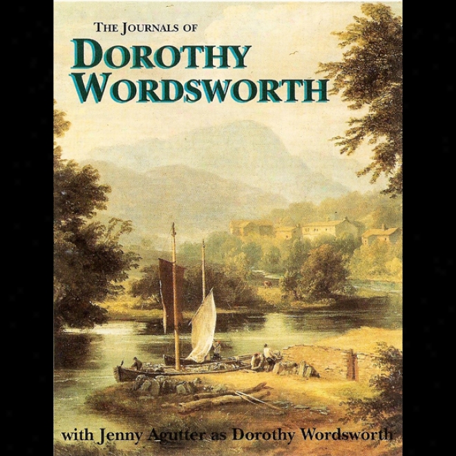 The Journals Of Dorothy Wordsworth