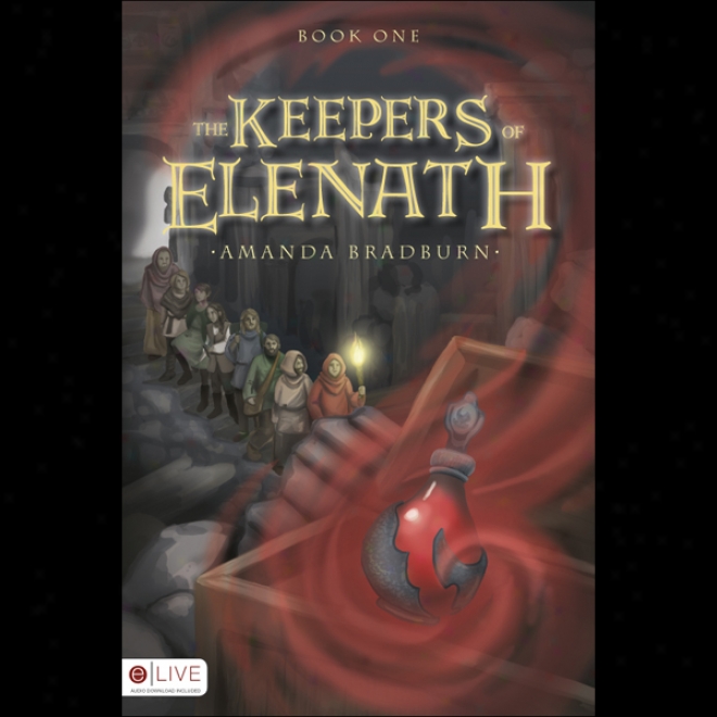 The Keepers Of Elenath, Book 1