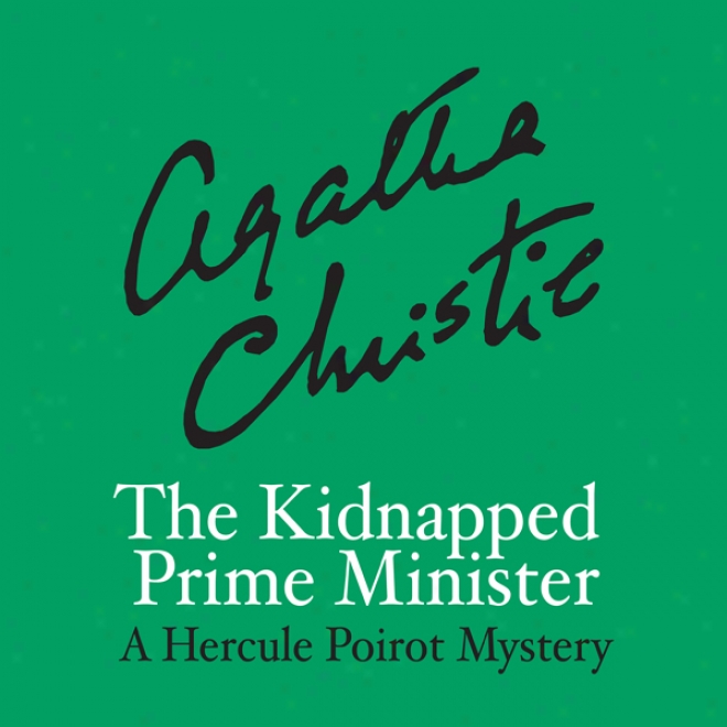 The Kidnapped Prime Minlster (unabridged)