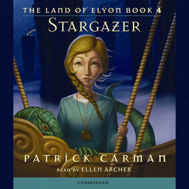 The Land Of Elyon: Stargazer (unabridged)