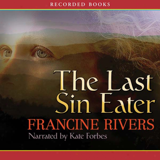 The Last Sin Eater (unabridged)