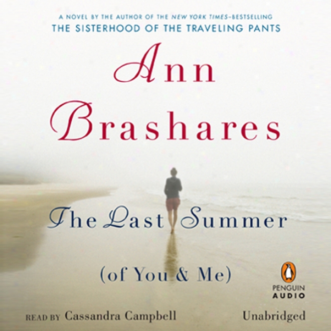 The Last Summer (of You And Me) (unabridged)