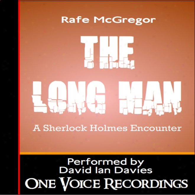 The Long Man: A Sherlock Holmes Encounter (unabridged)