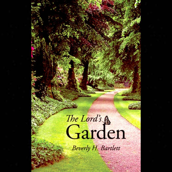 The Lord's Garden (unabridged)