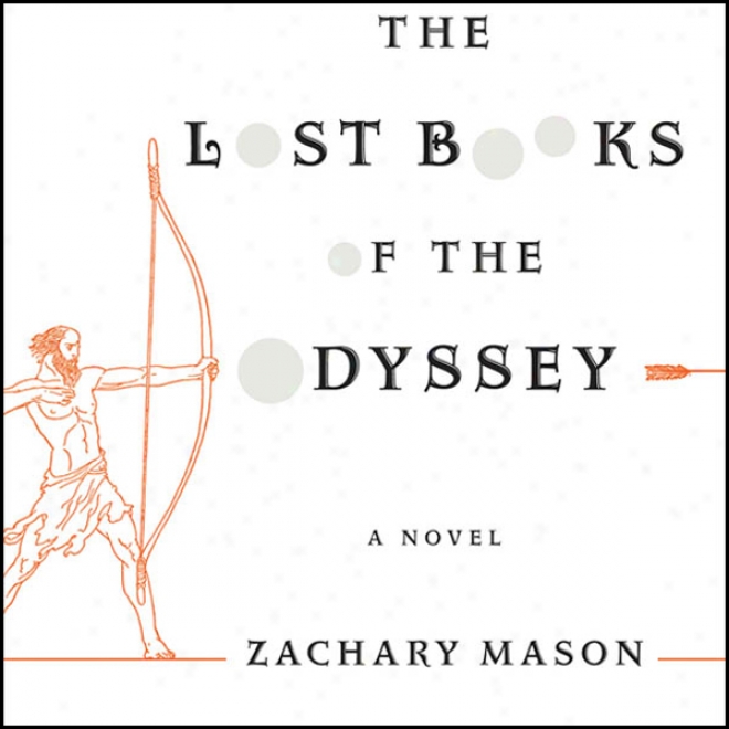 The Lost Books Of The Odyssey (unabridged)