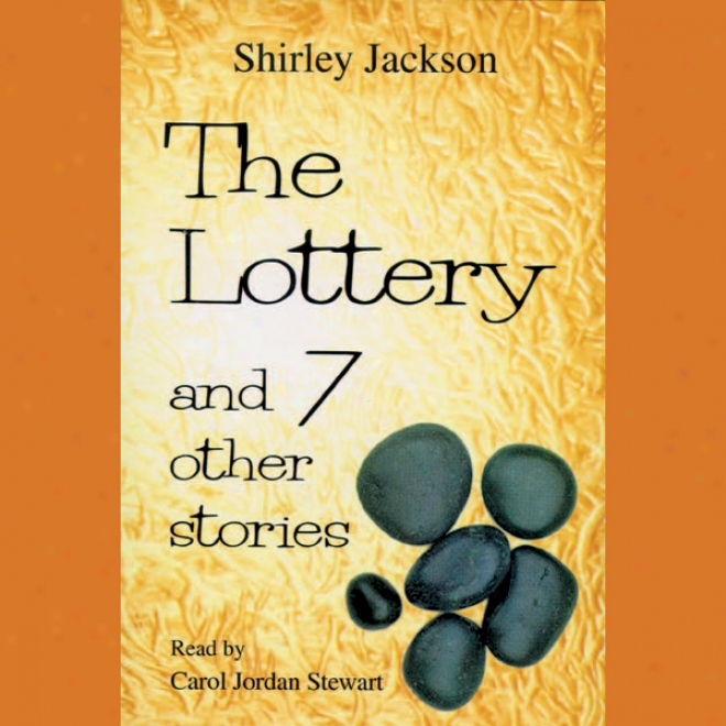The Lottery And Seven Other Stories (unabridged)