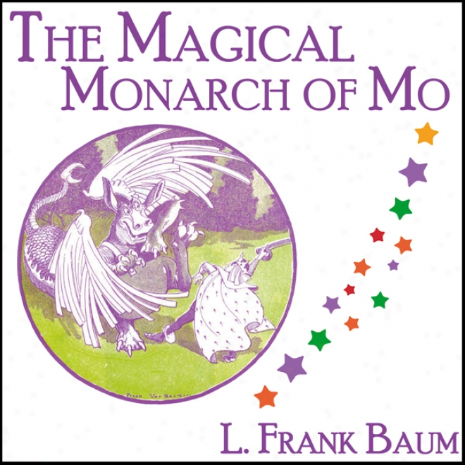 The Magical Monarch Of Mo (unabridged)